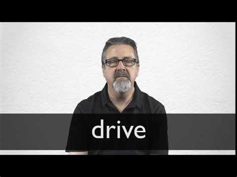 drive definition  meaning collins english dictionary