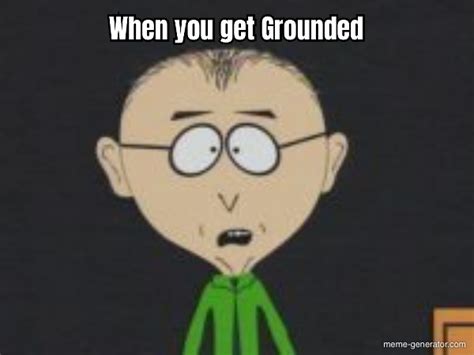 when you get grounded meme generator