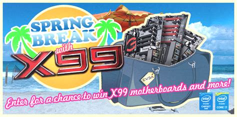 evga articles spring break with x99
