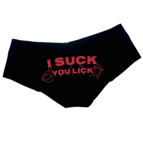 I Suck You Lick Panties Funny Sexy Slutty Panties Booty Etsy