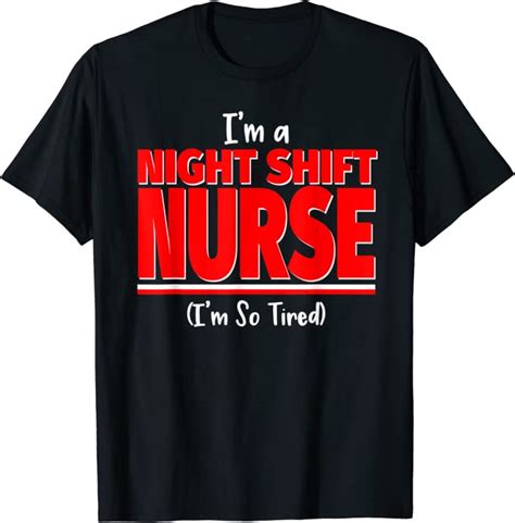 i m a night shift nurse i m so tired worn out nurse t