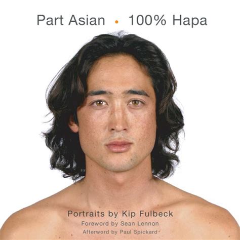 part asian 100 hapa by kip fulbeck [in christian science monitor] bookdragon