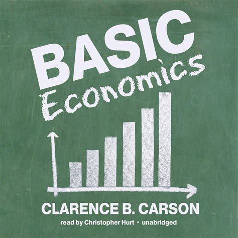 basic economics audiobook written  clarence  carson