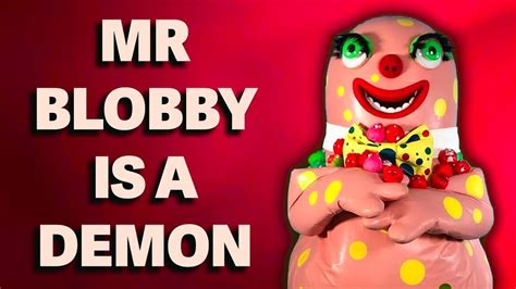 Mr Blobby Is A Demon Youtube