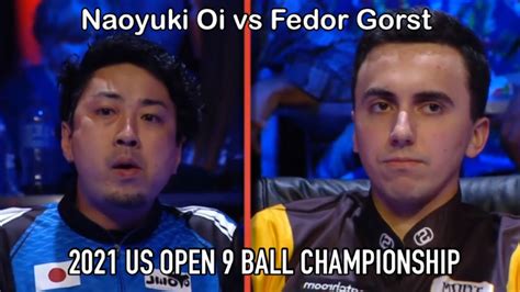 Last 16 Naoyuki Oi Vs Fedor Gorst Us Open 9 Ball Championship Youtube