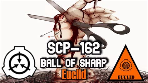 scp  ball  sharp object class euclid youtube