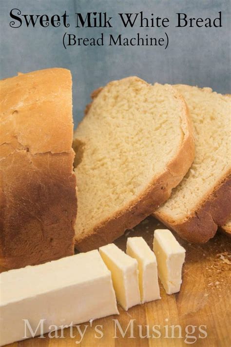 Sweet Milk White Bread Recipe For The Bread Machine