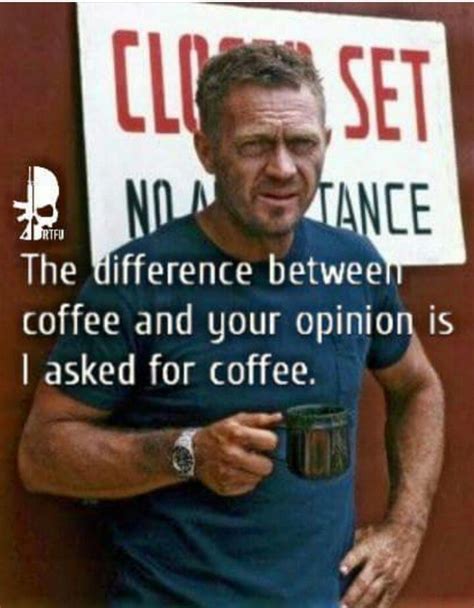 coffee  opinions work quotes wisdom quotes words  wisdom life