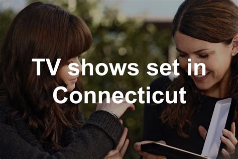tv shows set  connecticut