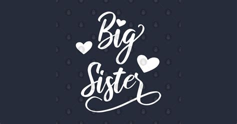 big sister big sister  sister big sister sticker teepublic