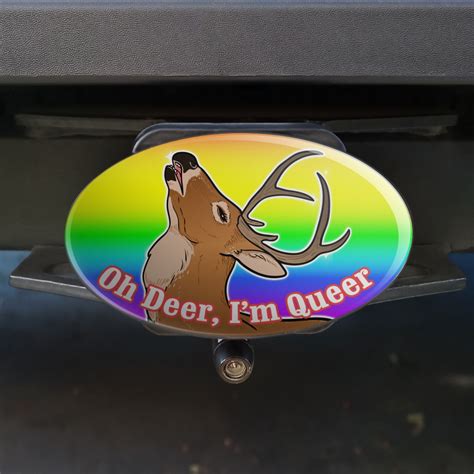 Oh Deer I M Queer Rainbow Pride Gay Oval Tow Trailer Hitch Cover Plug