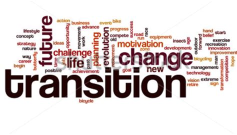 transition embrace  challenge