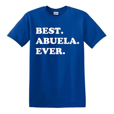 best abuela ever t shirt