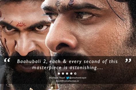Baahubali 2 Review Each And Every Second Of This Masterpiece Is
