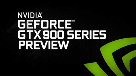 nvidia geforce gtx  series preview thinkcomputersorg