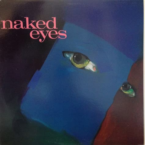 Naked Eyes Naked Eyes Vinyl Lp Album Discogs