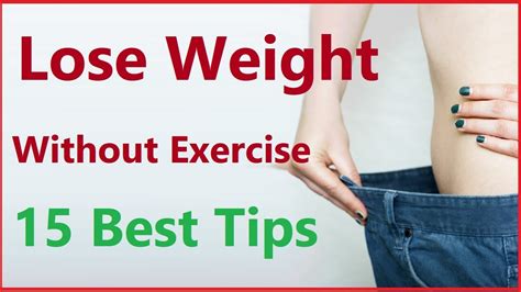 lose weight fast without exercise 15 best and proven ways in 2019
