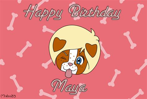 happy birthday maya  mateo  deviantart
