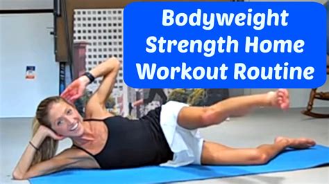 bodyweight strength home workout routine     anytime