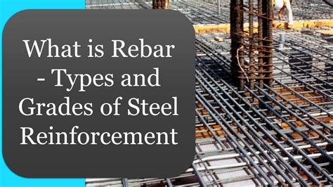 What Is Rebar Types And Grades Of Steel Reinforcement │ Structural