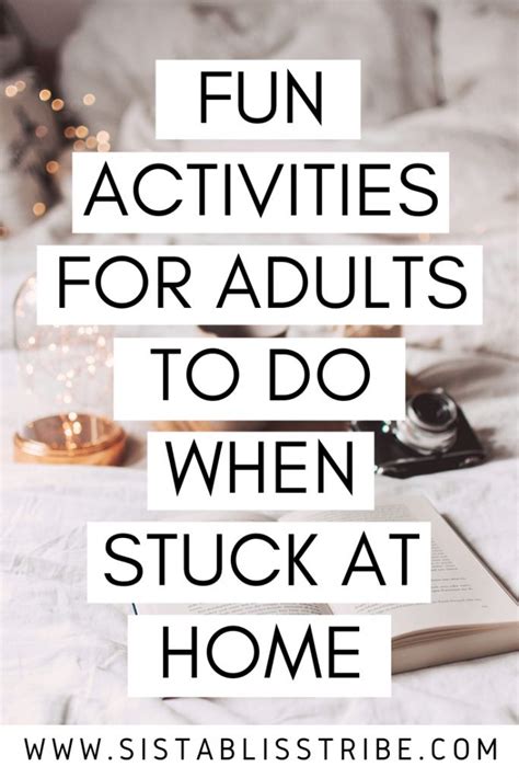 fun activities  adults    stuck  home   activities