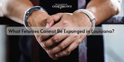 what felonies cannot be expunged in louisiana ossie brown