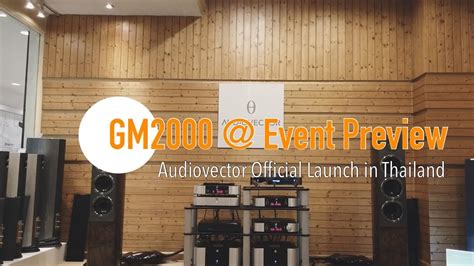 gm  event preview audiovector launch  thailand youtube