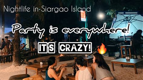 Siargao Island Nightlife Youtube