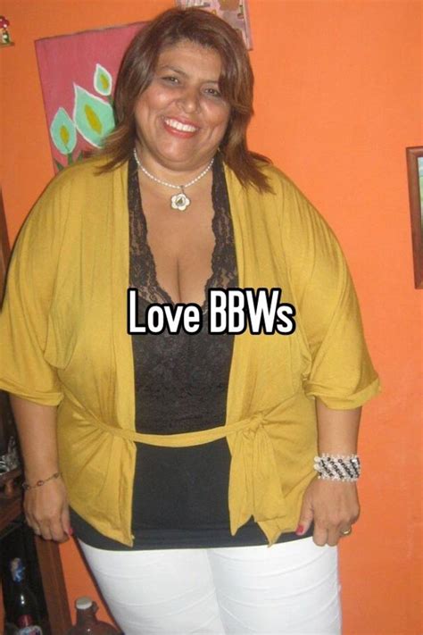 Love Bbws
