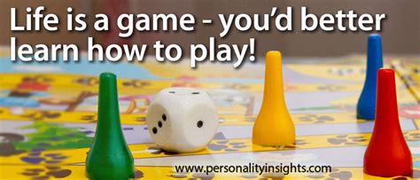 tip life   game youd  learn   play personality