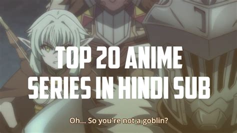 top 20 anime series in hindi sub youtube