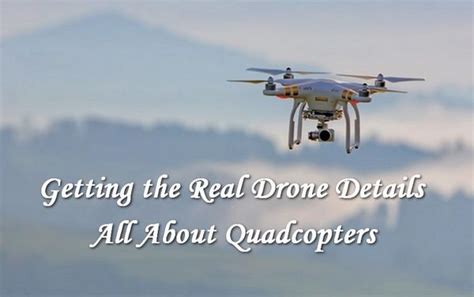 real drone details   quadcopters modernlifeblogs