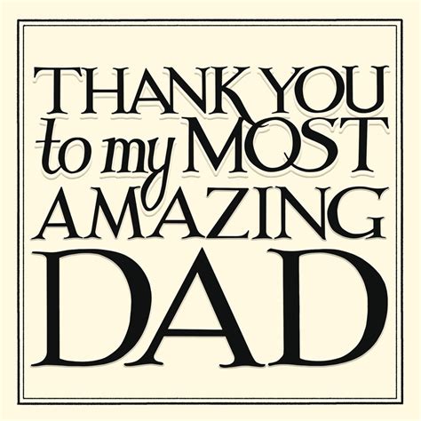 Thank You Most Amazing Dad Happy Father S Day Greeting Card Fathers Day