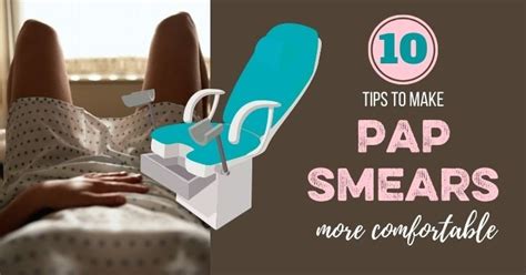 How To Make A Pap Smear More Comfortable 10 Tips To Help Bare Marriage