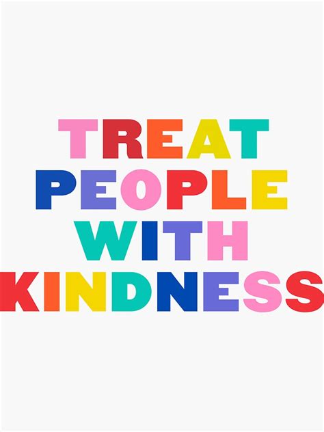 treat people  kindness sticker  sale  alli blair redbubble