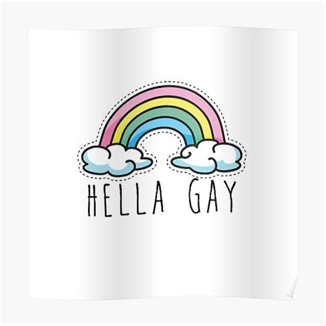 Hella Gay Poster By Bidoctor Redbubble