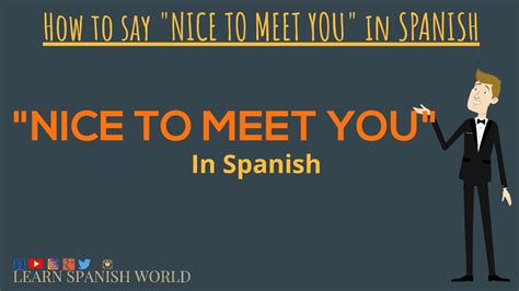 How To Say Nice To See You Again In Spanish New Update