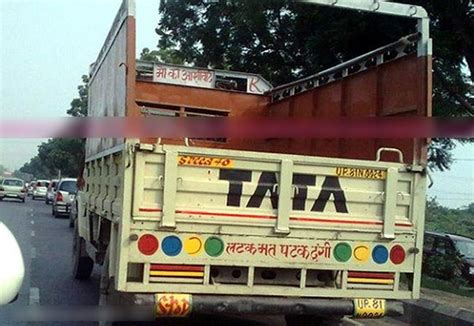 20 Hilarious Pieces Of Wisdom Seen Behind Indian Trucks