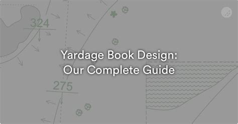 yardage book design  complete guide  template