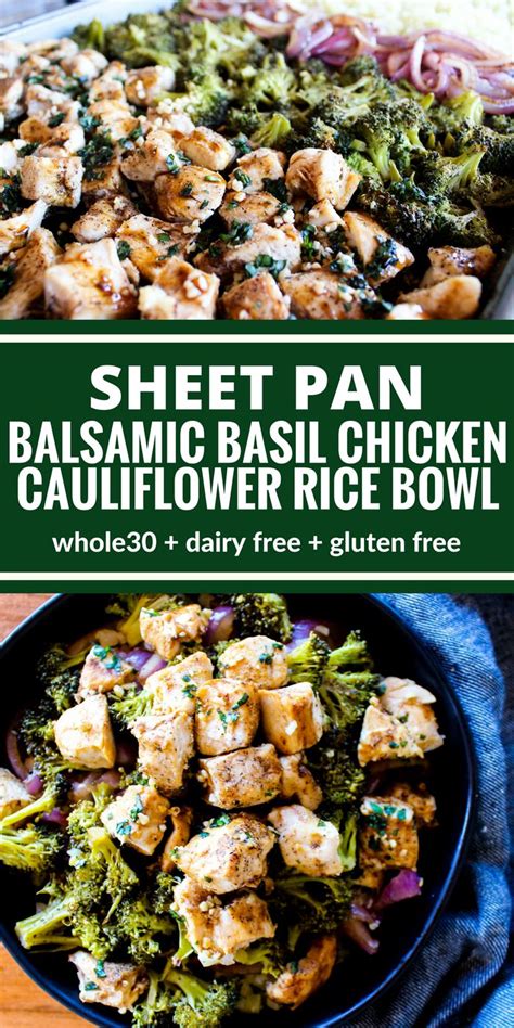 sheet pan balsamic basil chicken cauliflower rice bowl
