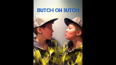 butch  butch youtube