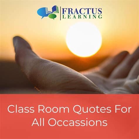 inspiring classroom quotes   students motivated fractus learning