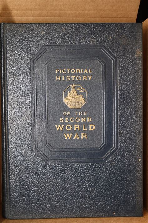 Pictorial History Of The Second World War Vol I First And