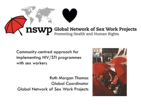 Ppt Ruth Morgan Thomas Global Coordinator Global Network Of Sex Work
