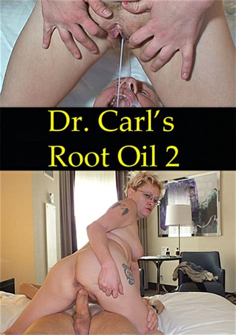 dr carl s root oil 2 2020 hot clits adult dvd empire