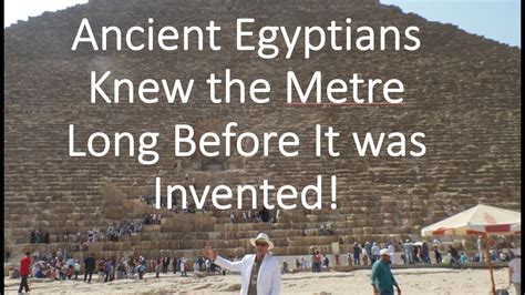 How Ancient Egyptians Knew The Metre Before It Was