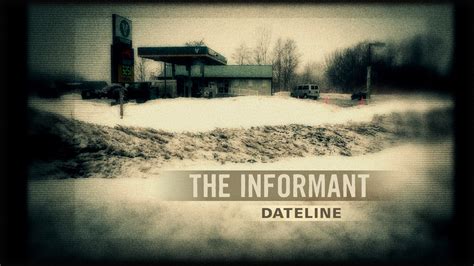 Watch Dateline Episode The Informant