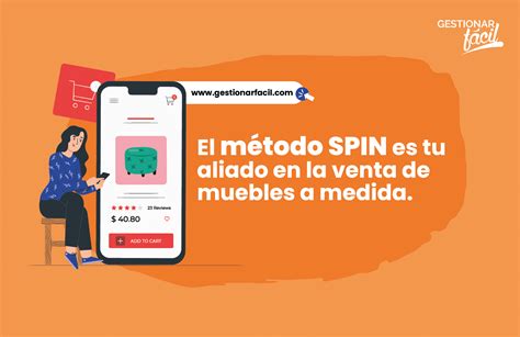 cómo aplicar el método spin para vender muebles a medida