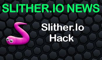 slitherplusio slither mods hacks  cheats