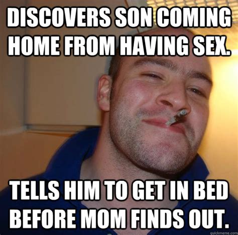 discovers son coming home from having sex tells him to get in bed before mom finds out caption